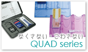 QUAD series